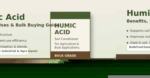 Humic acid for agriculture bulk grade soil conditioner